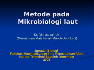 metode pada mikrobiologi laut (dr. ni'matuzahroh unair).ppt