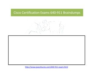 Cisco Certification Exams 640-911 Braindumps.pdf