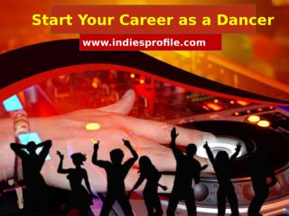 Start Your Career as a Dancer.pptx