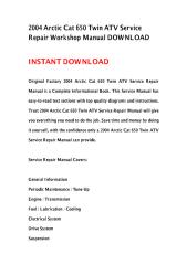 2004 Arctic Cat 650 Twin ATV Service Repair Workshop Manual DOWNLOAD.pdf